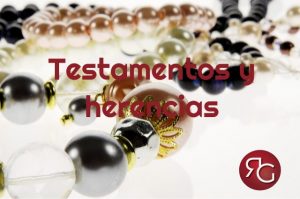 testamentos y herencias